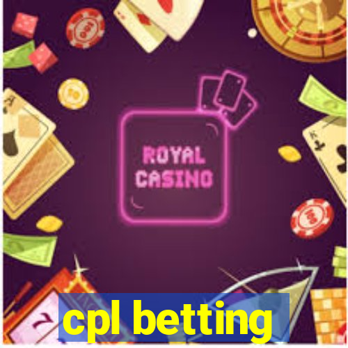 cpl betting