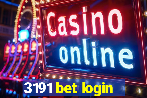 3191 bet login