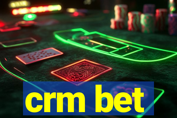 crm bet