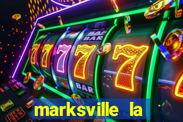 marksville la paragon casino