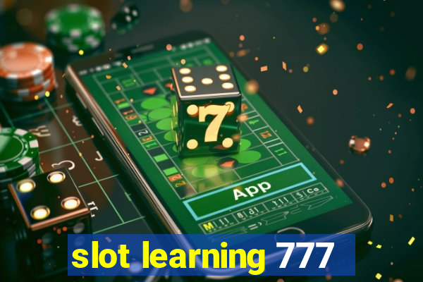 slot learning 777