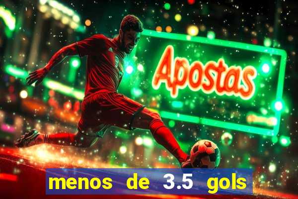 menos de 3.5 gols o que significa