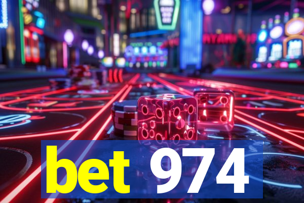 bet 974