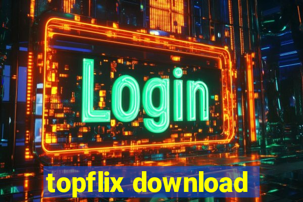 topflix download