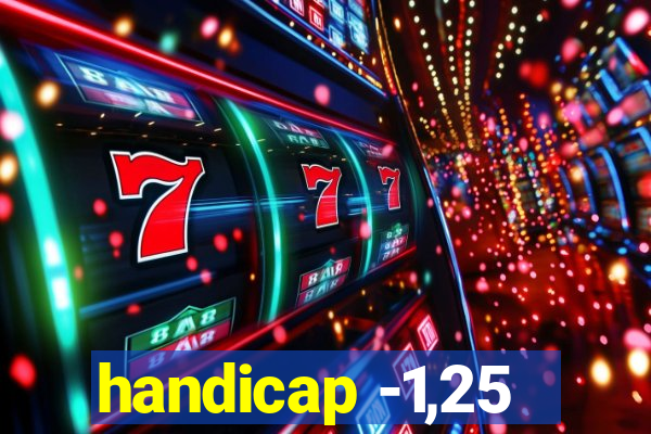 handicap -1,25