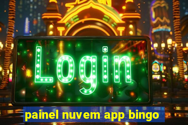 painel nuvem app bingo