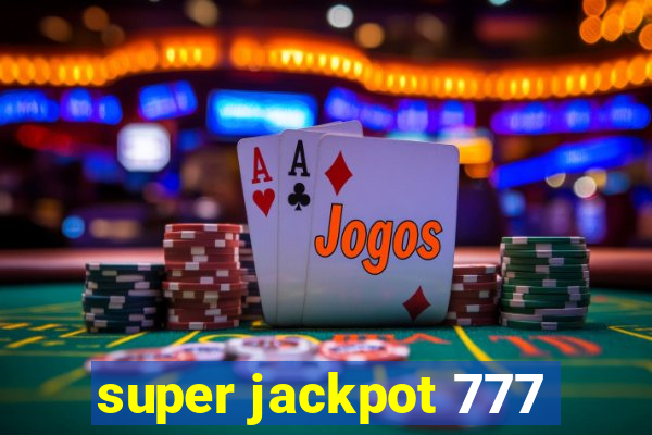 super jackpot 777