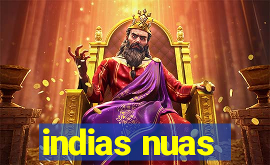 indias nuas