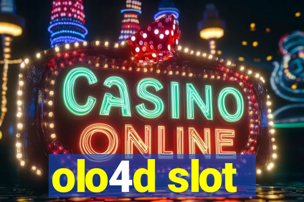 olo4d slot