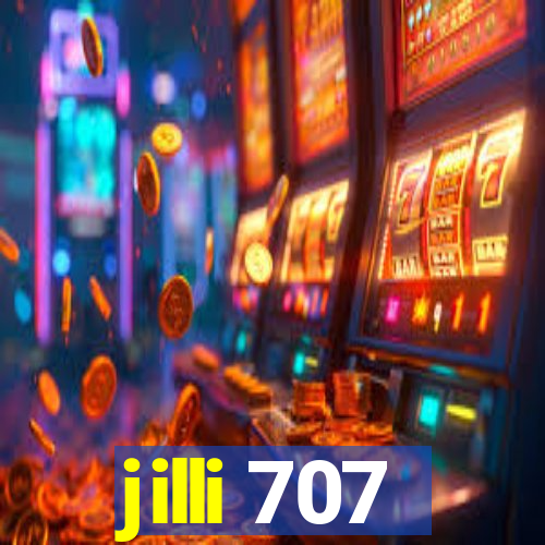 jilli 707