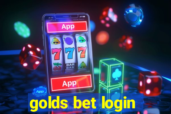 golds bet login