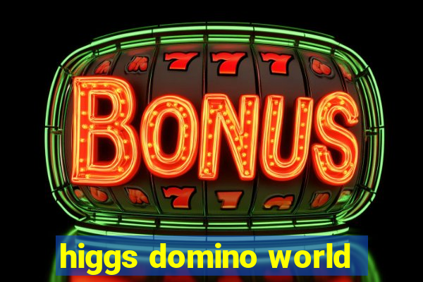 higgs domino world