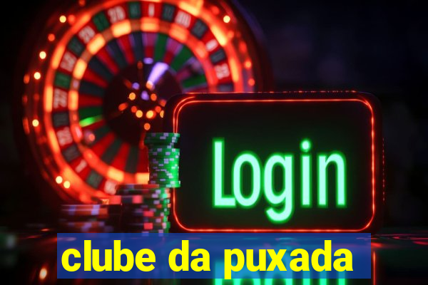 clube da puxada