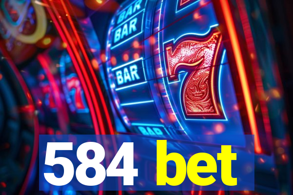 584 bet