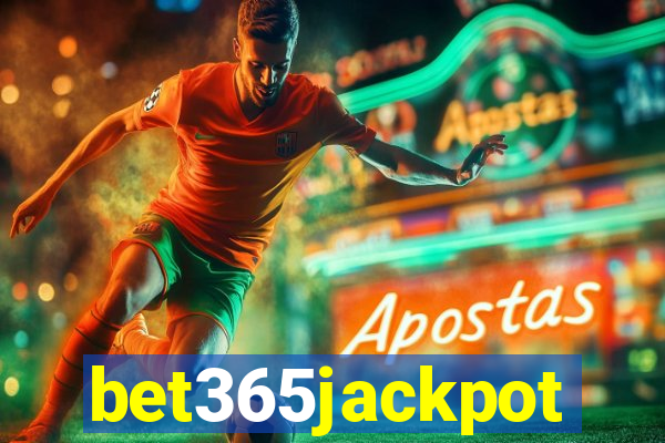 bet365jackpot