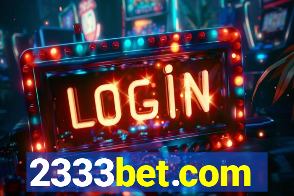 2333bet.com