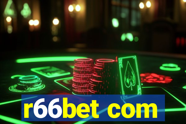 r66bet com