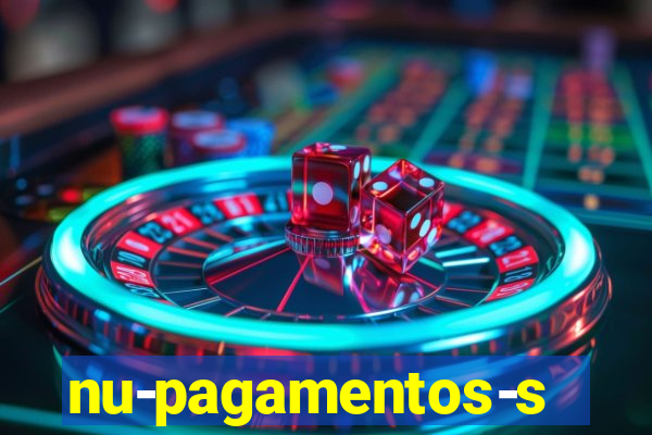 nu-pagamentos-s-a