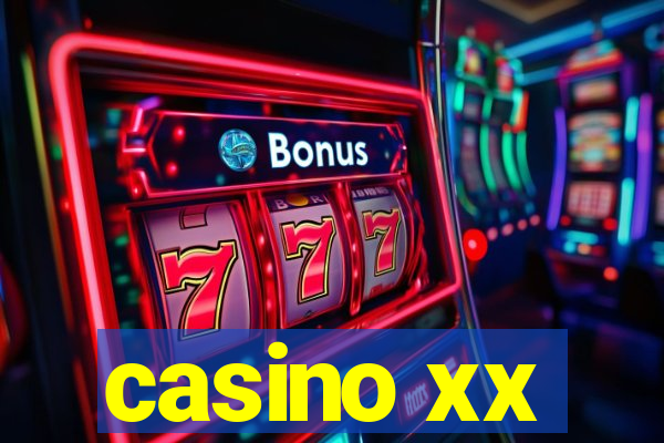 casino xx