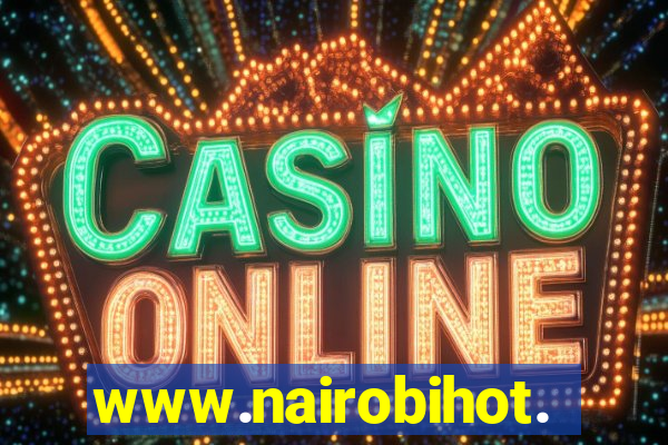 www.nairobihot.com