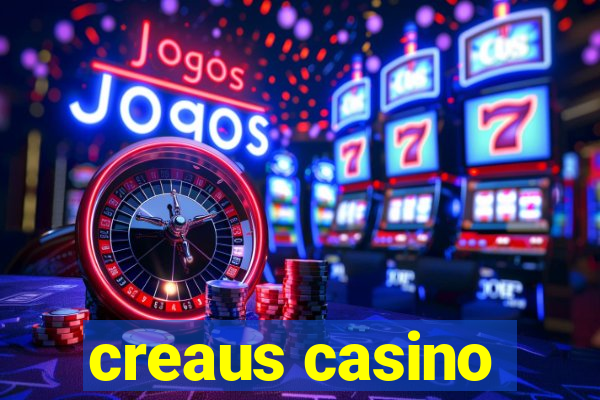 creaus casino