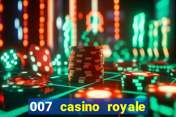 007 casino royale abertura mensagem