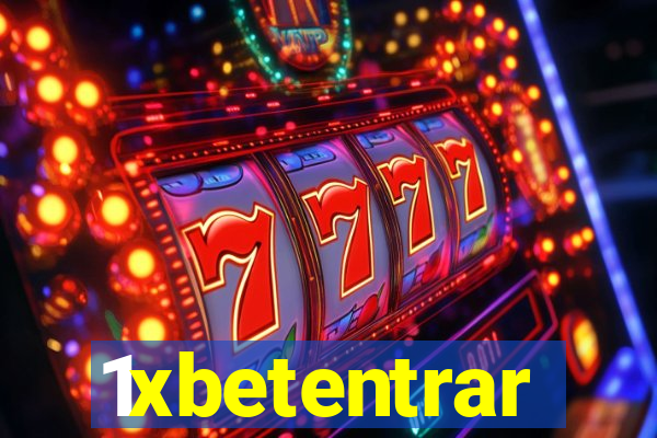 1xbetentrar