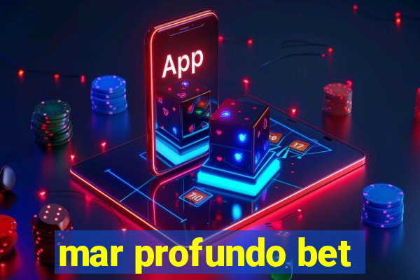 mar profundo bet