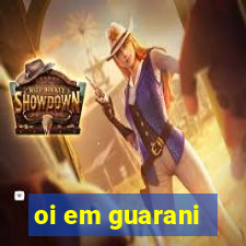 oi em guarani