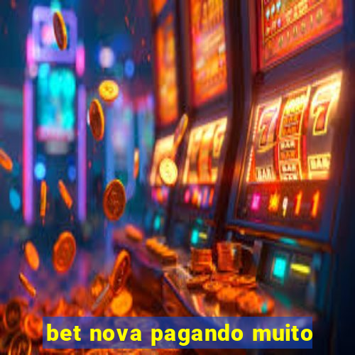 bet nova pagando muito