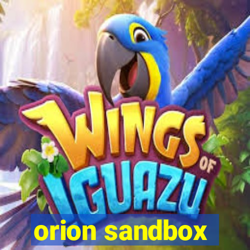 orion sandbox