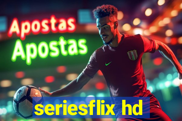 seriesflix hd