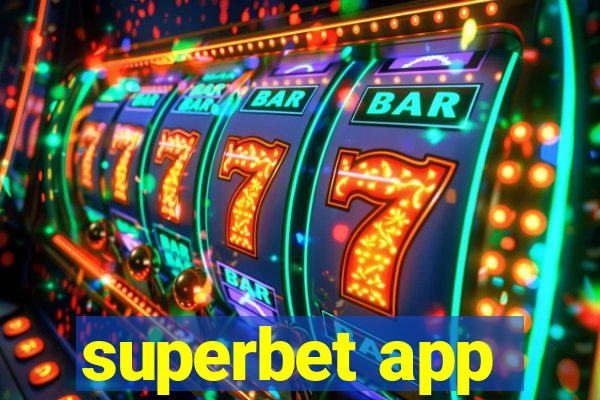 superbet app