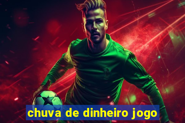 chuva de dinheiro jogo