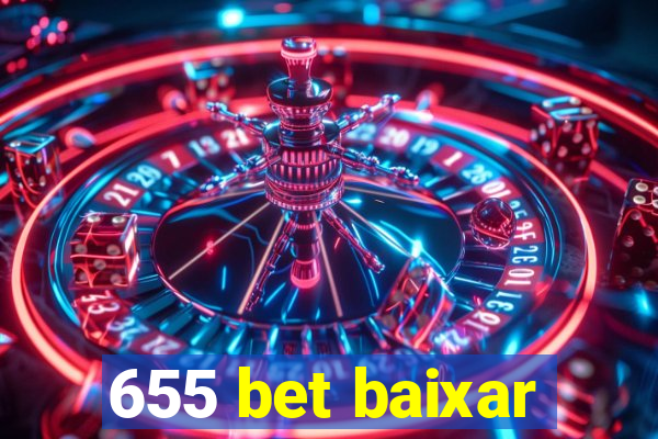 655 bet baixar