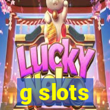 g slots