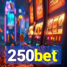 250bet