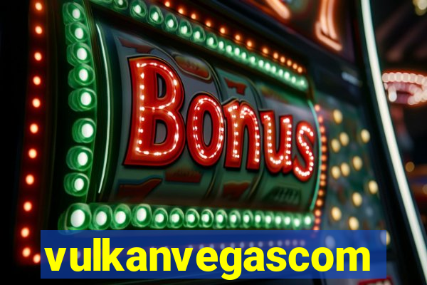 vulkanvegascom