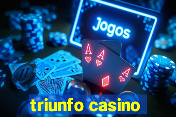 triunfo casino