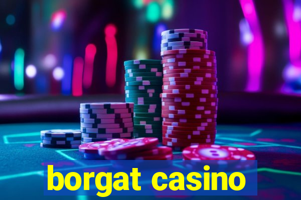 borgat casino