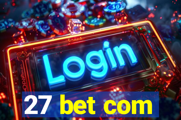 27 bet com