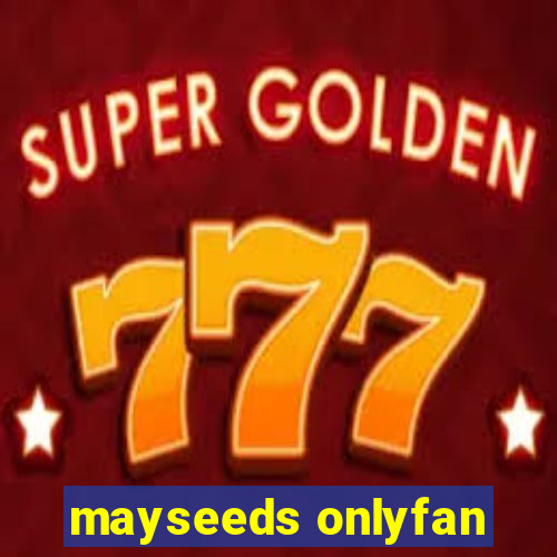 mayseeds onlyfan