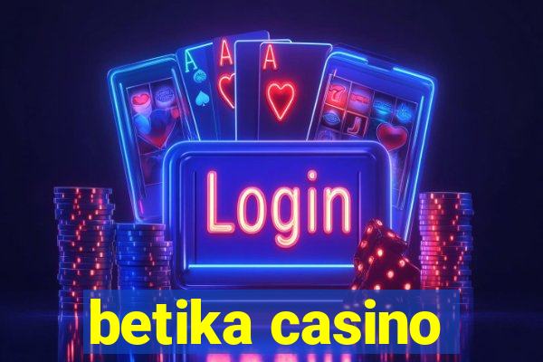 betika casino