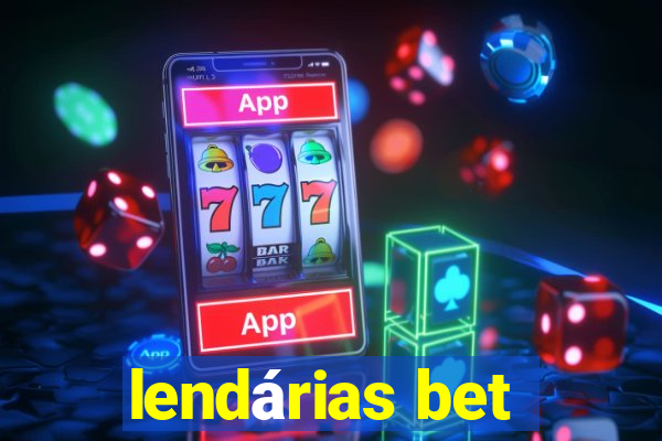 lendárias bet