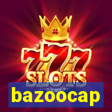 bazoocap