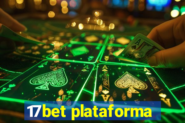 17bet plataforma