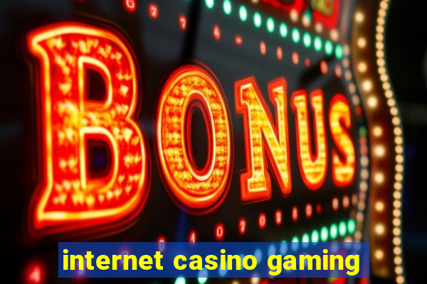 internet casino gaming