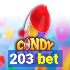 203 bet