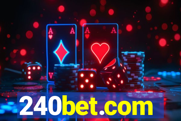 240bet.com