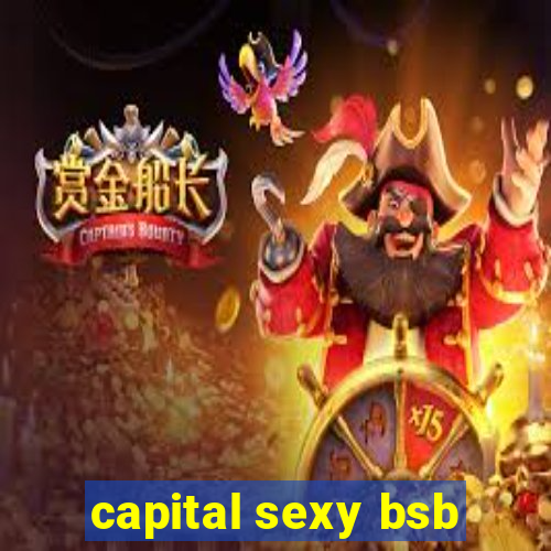 capital sexy bsb